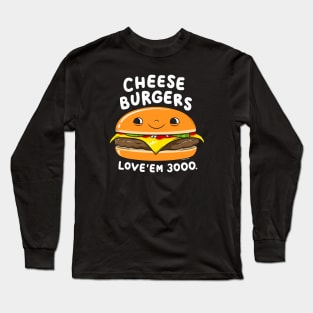 Cheeseburgers Long Sleeve T-Shirt